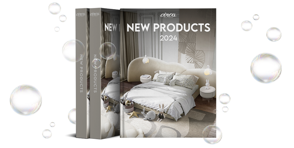 New Products 2024 Ebook Circu Kid's Luxury Furniture