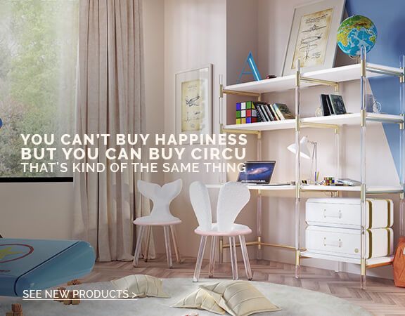 New Products Collection Circu Magical Furniture
